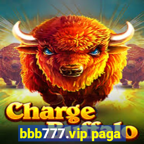 bbb777.vip paga